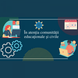 În atenția comunității educaționale și civile