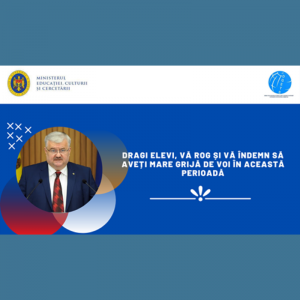 Dragi elevi, vă rog și vă îndemn să aveți mare grijă de voi în această perioadă