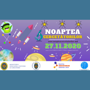 Noaptea Cercetătorilor Europeni – celebrăm ȘTIINȚA!