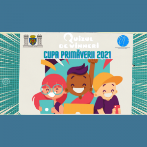 Concursul intelectual „Cupa Primăverii 2021”