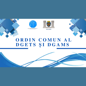 Ordin comun al DGETS și DGAMS
