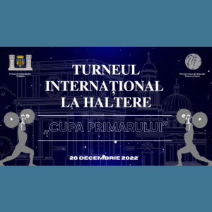 Turneul Internațional de Haltere „Cupa Primarului”